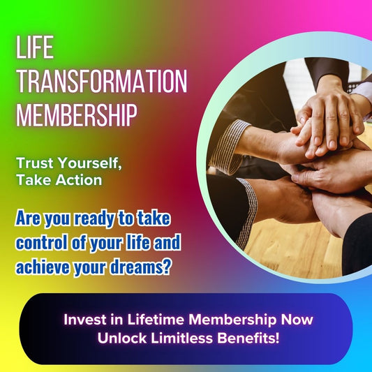Life Transformation Lifetime Membership